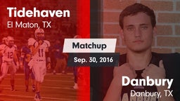 Matchup: Tidehaven High vs. Danbury  2016