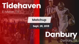 Matchup: Tidehaven High vs. Danbury  2018