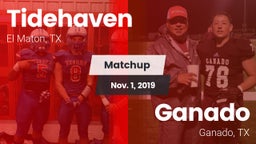 Matchup: Tidehaven High vs. Ganado  2019