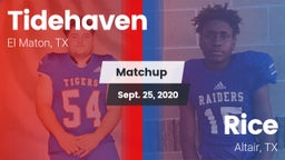 Matchup: Tidehaven High vs. Rice  2020