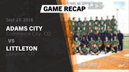 Recap: Adams City  vs. Littleton  2016