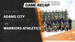 Recap: Adams City  vs. Warriors Athletics 2016