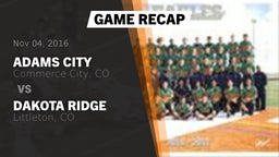 Recap: Adams City  vs. Dakota Ridge  2016