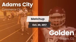 Matchup: Adams City High vs. Golden  2017
