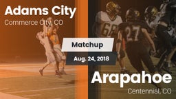Matchup: Adams City High vs. Arapahoe  2018