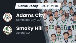 Recap: Adams City  vs. Smoky Hill  2018