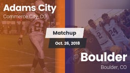 Matchup: Adams City High vs. Boulder  2018