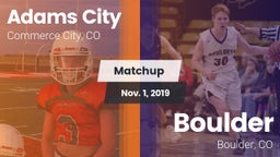 Matchup: Adams City High vs. Boulder  2019