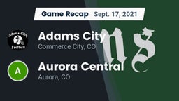 Recap: Adams City  vs. Aurora Central  2021