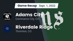 Recap: Adams City  vs. Riverdale Ridge  2022