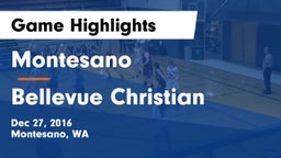 Montesano  vs Bellevue Christian  Game Highlights - Dec 27, 2016