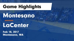 Montesano  vs LaCenter Game Highlights - Feb 18, 2017