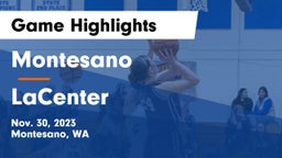 Montesano  vs LaCenter  Game Highlights - Nov. 30, 2023