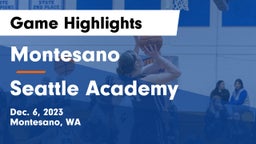 Montesano  vs Seattle Academy Game Highlights - Dec. 6, 2023