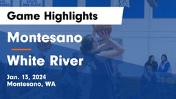 Montesano  vs White River  Game Highlights - Jan. 13, 2024