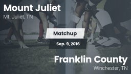 Matchup: Mt. Juliet vs. Franklin County  2016