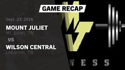 Recap: Mount Juliet  vs. Wilson Central  2016