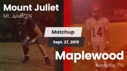 Matchup: Mt. Juliet vs. Maplewood  2019