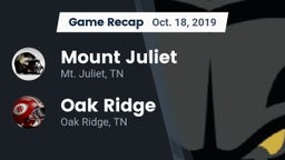 Recap: Mount Juliet  vs. Oak Ridge  2019