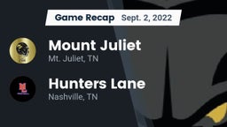 Recap: Mount Juliet  vs. Hunters Lane  2022