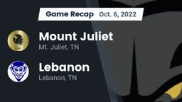Recap: Mount Juliet  vs. Lebanon  2022