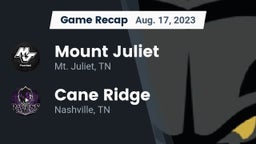 Recap: Mount Juliet  vs. Cane Ridge  2023