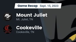 Recap: Mount Juliet  vs. Cookeville  2023