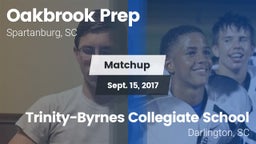Matchup: Oakbrook Prep High vs. Trinity-Byrnes Collegiate School 2017
