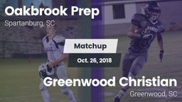 Matchup: Oakbrook Prep High vs. Greenwood Christian  2018