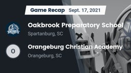 Recap: Oakbrook Preparatory School vs. Orangeburg Christian Academy 2021