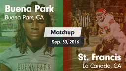 Matchup: Buena Park High vs. St. Francis  2016