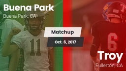 Matchup: Buena Park High vs. Troy  2017