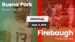 Matchup: Buena Park High vs. Firebaugh  2019
