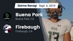 Recap: Buena Park  vs. Firebaugh  2019