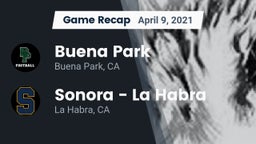 Recap: Buena Park  vs. Sonora  - La Habra 2021