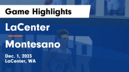 LaCenter  vs Montesano  Game Highlights - Dec. 1, 2023