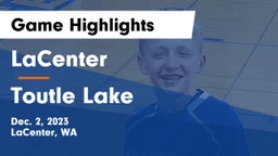 LaCenter  vs Toutle Lake  Game Highlights - Dec. 2, 2023