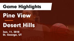 Pine View  vs Desert Hills  Game Highlights - Jan. 11, 2018