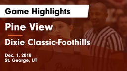Pine View  vs Dixie Classic-Foothills Game Highlights - Dec. 1, 2018