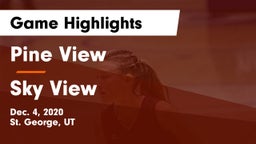 Pine View  vs Sky View  Game Highlights - Dec. 4, 2020