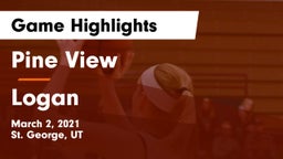 Pine View  vs Logan  Game Highlights - March 2, 2021