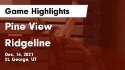 Pine View  vs Ridgeline  Game Highlights - Dec. 16, 2021