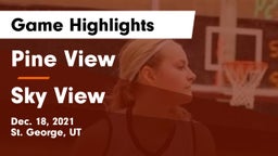 Pine View  vs Sky View  Game Highlights - Dec. 18, 2021
