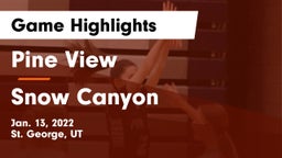 Pine View  vs Snow Canyon  Game Highlights - Jan. 13, 2022