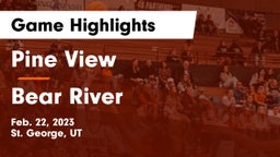 Pine View  vs Bear River  Game Highlights - Feb. 22, 2023