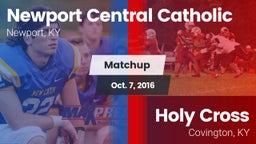 Matchup: Newport Central vs. Holy Cross  2016