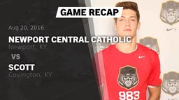 Recap: Newport Central Catholic  vs. Scott  2016