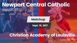 Matchup: Newport Central vs. Christian Academy of Louisville 2017