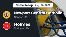 Recap: Newport Central Catholic  vs. Holmes  2022