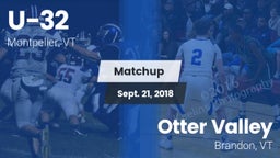 Matchup: U-32  vs. Otter Valley  2018